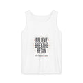 Believe Breathe Begin Tank Top — Inspirational Motivational Tank